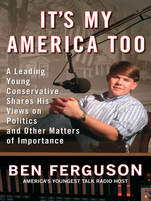Title details for It's My America Too by Ben Ferguson - Available